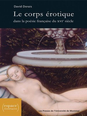 cover image of Le corps érotique dans la poésie française du XVIe siècle